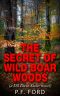 [DS Dave Slater 06] • The Secret of Wild Boar Woods